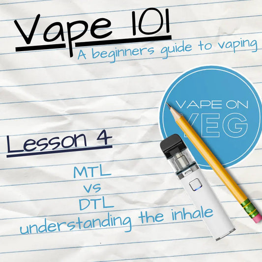 Vape 101: Lesson 4: How to vape:  Understanding the Inhale – MTL vs. DTL Explained